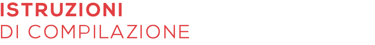 ISTRUZIONI DI COMPILAZIONE